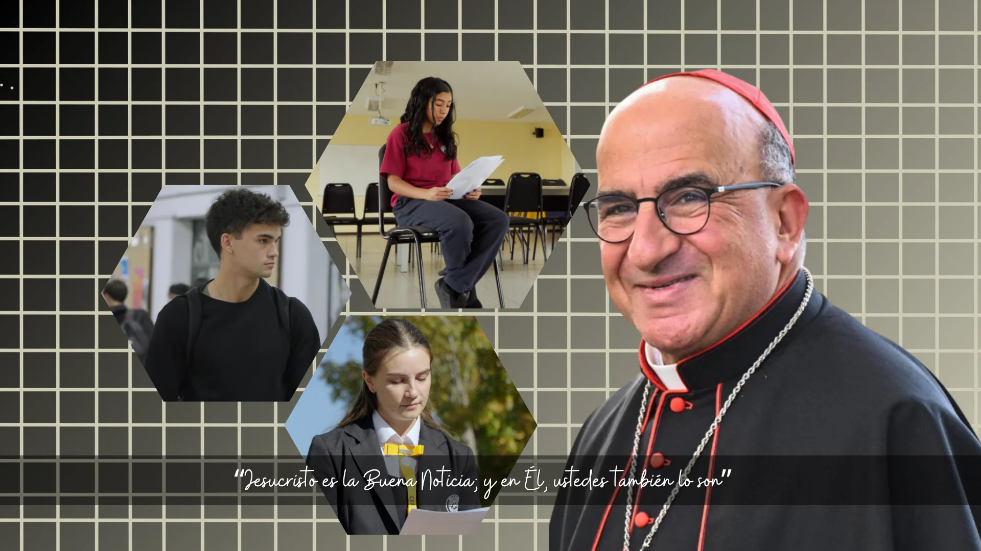 “Jesucristo es la Buena Noticia; y en Él, ustedes también lo son” (4)